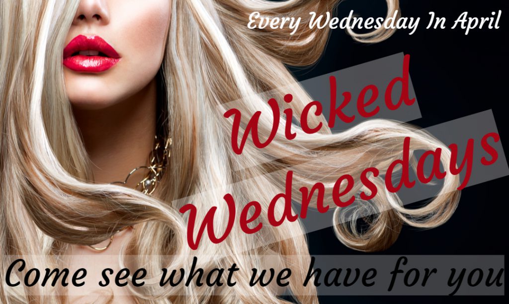 Wicked Wednesdays in April 2020