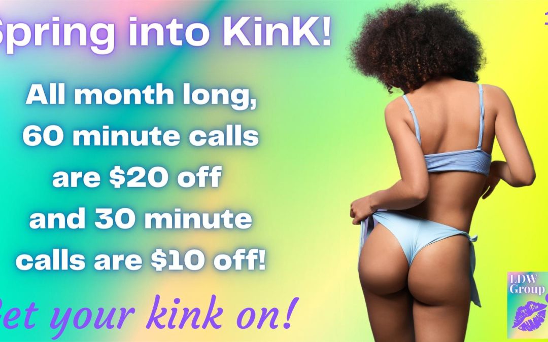 Spring Into Kink With Great Phone Sex Specials