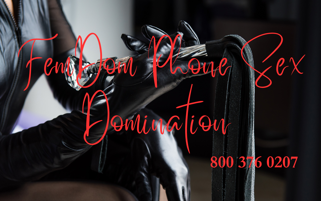 Femdom Phone Sex Domination With The Ladies Of The Empire