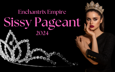 Sissy Pageant 2024 Coming Soon