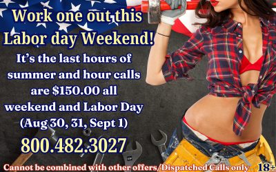 One Hour Calls Are $150.00 This Labor Day Weekend