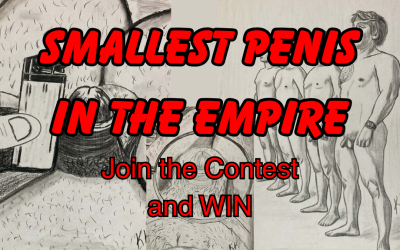 Announcing the Smallest Penis in the Empire Contest
