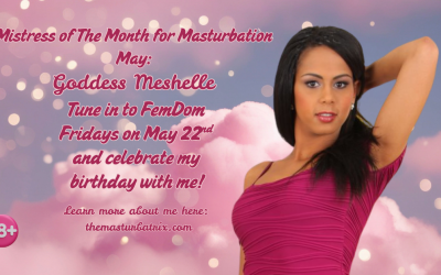 May Mistress Of The Month Ms. Meshelle